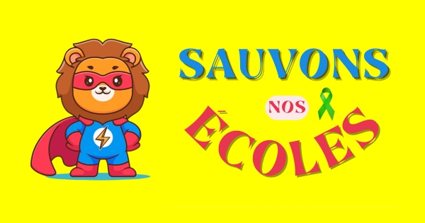 Sauvons nos écoles
